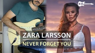 Zara Larsson MNEK  Never Forget You  Electric Guitar Cover by Kfir Ochaion [upl. by Ydissahc]