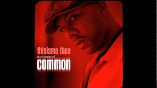 Reminding Me Of Sef  Common Ft Chantay Savage CD Thisisme Then The Best Of Common [upl. by Vassily328]