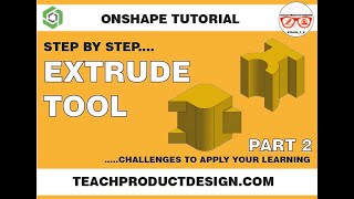 BEGINNER ONSHAPE Tutorial How to use the EXTRUDE tool Part 24 [upl. by Lucita]