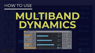 How to Use Multiband Dynamics in Ableton Live 11  Everything You Need to Know [upl. by Notlef]