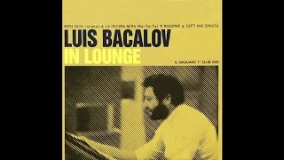 Luis Bacalov  In Lounge EP A [upl. by Atsyrk]