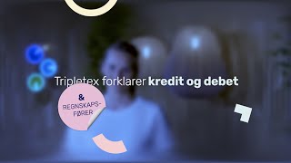 Hva er debet og kredit  Tripletex forklarer [upl. by Mirth]