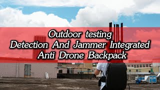 Outdoor testing Detection And Jammer Integrated Anti Drone Backpack [upl. by Mcintosh]