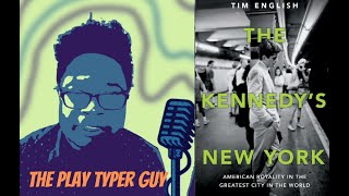 Taking A Trip Through The Kennedys New York With Author Tim English [upl. by Dragde]