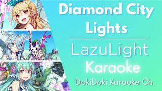 Karaoke ♬ LazuLight  Diamond City Lights 【Off Vocal】V2 [upl. by Keeton]