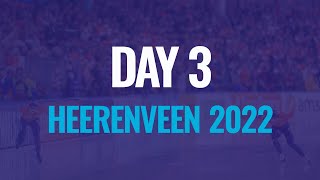 Day 3  Heerenveen 2022  SpeedSkating [upl. by Garlan]