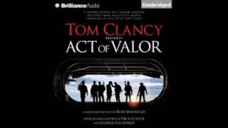 Tom Clancy Presents Act of Valor AUDIOBOOK [upl. by Aeiram]