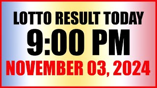 Lotto Result Today 9pm Draw November 3 2024 Swertres Ez2 Pcso [upl. by Alverson]