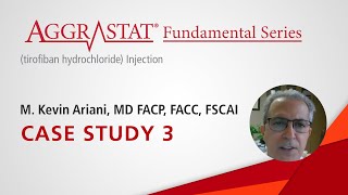 Aggrastat tirofiban hydrochloride injection Case Series 3 with Dr Kevin Ariani [upl. by Yliak]