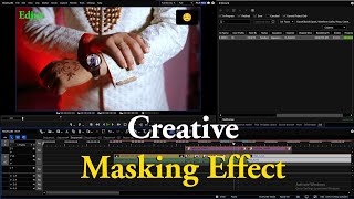 Creative Masking Effect  Wedding Teaser  in Edius Me Full Tutorial  Transition Effect [upl. by Yhpos]