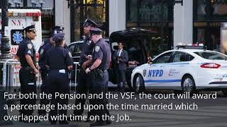 NYPD Pensions VSF and Deferred Compensation in Divorce [upl. by Nnaecyoj]