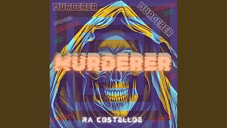 Murderer [upl. by Akcire]