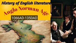 History of English literatureAnglo Norman PeriodThe Literary Luminescence [upl. by Grosvenor854]