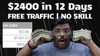 2400 in 12 Days  How To Promote Clickbank Products For Free  Clickbank Affiliate Marketing [upl. by Najib372]