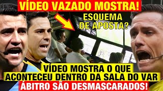 Ábitros são DESMASCARADOS Vídeo VAZADO MOSTRA o que aconteceu DENTRO DA SALA DO VAR CBF dá PUNIÇÃO [upl. by Lark]