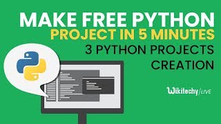 Make Free Python Project in 5 Minutes  3 Python Projects Creation [upl. by Eellek]