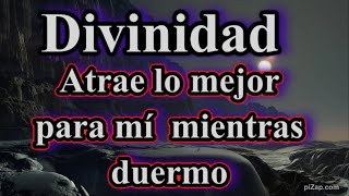 🙌 El más profundo dormir Divinidad ATRAE lo MEJOR para mí💕 Sanación durmiendo [upl. by Ewald]