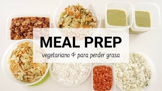 Meal prep vegetariano y para perder grasa [upl. by Nitneuq]