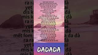 Da Da Da  phiên âm Tiếng Việt dadada remix dadadaremix [upl. by Iluj]