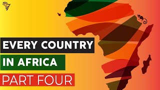 Every Country in Africa Part 4 [upl. by Eisseb]