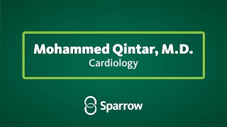 Mohammed Quintar MD is an Interventional Cardiologist at Sparrow [upl. by Budding]