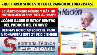 Fonavi ¿Qué puedo hacer si no estoy en el padrón de fonavistas ¿Cuánto dinero mínimo y máximo [upl. by Zoi]