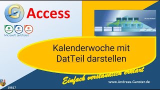 Kalenderwoche mit DatTeil darstellen geht das Access Tipp 19817  Tutorial deutsch  Ganster [upl. by Yelnik]