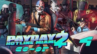 Payday 2 DLC quotHotline Miamiquot  Прохождение pt4 [upl. by Martica]