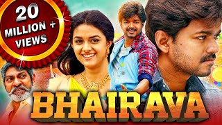 Bhairava  Vijays Blockbuster Action Comedy Hindi Movie  Keerthy Suresh Jagapathi Babu [upl. by Llednohs]