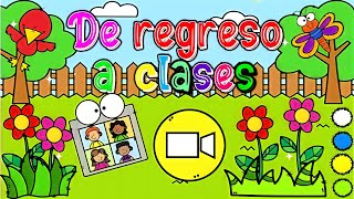 Vídeo de regreso a clases  Feliz regreso a clases [upl. by Karb]