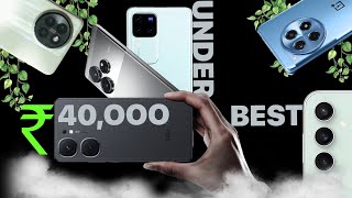 Top Best Smartphones Under 40000 [upl. by Ivers]