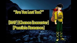 🎧Getting quotLostquot w Ryoga ASMRRanma 12 Possible Romance M4F Cuddling [upl. by Lienaj]