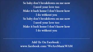 Akon  Breakdown Lyrics On Screen [upl. by Crispas]