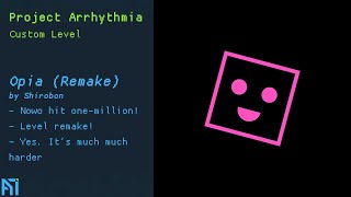 Late April Fools OwOpia Opia  Shirobon  Project Arrhythmia Custom Level [upl. by Adnam132]