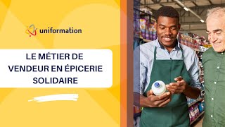 Le métier de vendeur en épicerie solidaire [upl. by Ali]