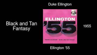 Duke Ellington  Black and Tan Fantasy  Ellington 55 1955 [upl. by Docilla465]