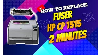 How to replace fuser HP Color LaserJet CP1515 CP2025 printer [upl. by Atirys803]