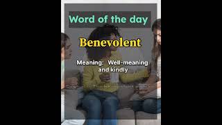 Expand Your Vocabulary 🧠✨ Word of the Day Benevolent  Improve Your English Listeningquot shorts [upl. by Verne]