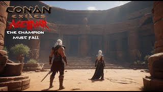 The Champion Must Fall EP 14 Conan Exiles [upl. by Tebazile]