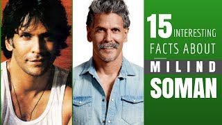 Milind Somans 15 Interesting Facts [upl. by Dorcas]