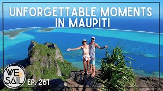 Unforgettable Moments in Maupiti  Episode 261 [upl. by Caria]