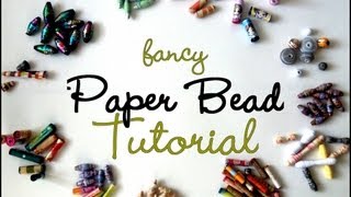 MASSIVE Fancy Paper Beads Tutorial [upl. by Nafri]