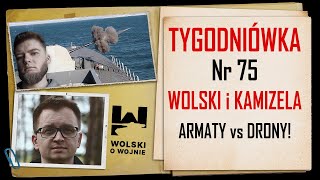 Wolski z Kamizelą Tygodniówka Nr 75  Z ARMATĄ NA DRONY [upl. by Orr]