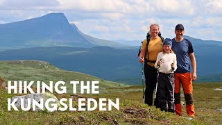 Hiking The Kungsleden  HemavanAmmarnäs  Family Backpacking Trip [upl. by Herbie]