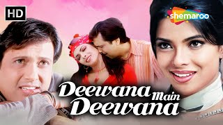 Deewana Main Deewana Full Hindi Movie  Govinda Priyanka Chopra  Romantic Thriller Comedy Movie [upl. by Rachelle]