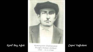 Piçoğlu Osman  Eşref Bey Ağıdı [upl. by Ennairrac294]