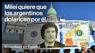 Milei quiere que los argentinos dolaricen por él Terapia de Shock [upl. by Hudis657]