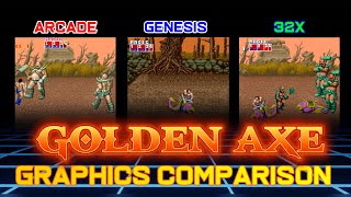 GOLDEN AXE GRAPHICS COMPARISON  Arcade VS Genesis VS 32X [upl. by Resaec557]