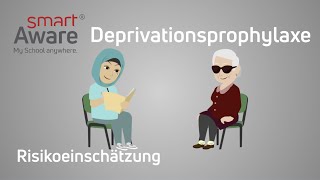 Deprivationsprophylaxe Risikoeinschätzung I Betreuungsfortbildung Altenpflege  smartAware [upl. by Punke]