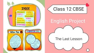 English Project on The Last Lesson Class12 CBSE [upl. by Sutsuj]